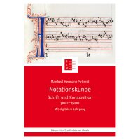 Notationskunde - Schrift und Komposition 900-1900