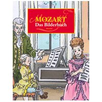 Mozart - Das Bilderbuch