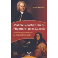 Bachs Pilgerfahrt nach Lübeck