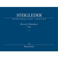 Steigleder, Johann Ulrich - Ricercar Tabulatura Band 1