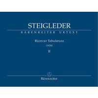 Steigleder, Johann Ulrich - Ricercar Tabulatura Band 2