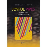 Schütz, Michael - Joyful Pipes