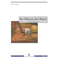 Heigenhuber, Michael - Im M&auml;rzen der Bauer