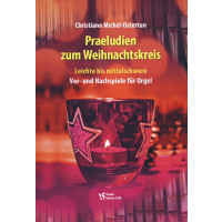 Michel-Ostertun, Christiane - Praeludien zum Weihnachtskreis