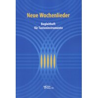Neue Wochenlieder - Begleitheft