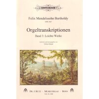 Mendelssohn Bartholdy, Felix - Orgeltranskriptionen Band 3