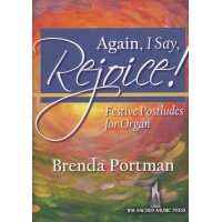 Portman, Brenda - Again, I Say, Rejoice!