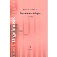 Rosenmüller, Wolfgang - Toccata und Adagio für Orgel
