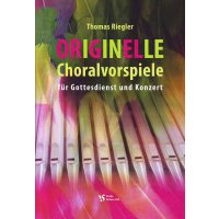 Riegler, Thomas - Originelle Choralvorspiele 1