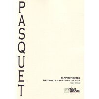 Pasquet, Jean-Dominique - Cinq aphorismes en forme de...