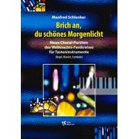 Schlenker, Manfred - Brich an, du schönes Morgenlicht