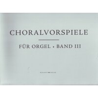 Choralvorspiele für Orgel - Band 3