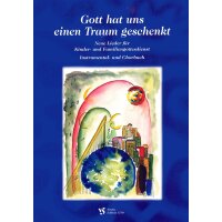 Gott hat uns einen Traum geschenkt