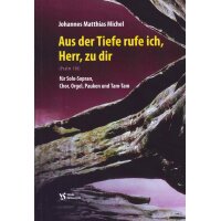 Michel, J.M. - Aus der Tiefe rufe ich, Herr, zu Dir