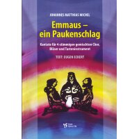 Michael, Johannes Matthias - Emmaus - ein Paukenschlag