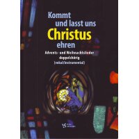 Kommt und lasst uns Christus ehren