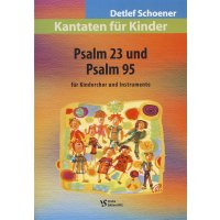 Schoener, Detlef - Psalm 23 und Psalm 95