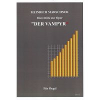 Marschner, H.A. - Ouvertüre zur Oper »Der...