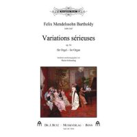 Mendelssohn Bartholdy, Felix - Variations sèrieuses