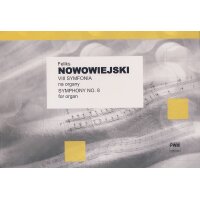 Nowowiejski, Feliks - Symphony No. 8 for Organ
