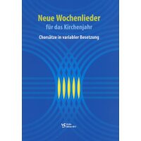 Neue Wochenlieder für das Kirchenjahr