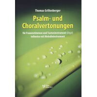 Grillenberger, Thomas - Psalm- und Choralvertonungen