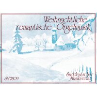 Weihnachtliche romantische Orgelmusik