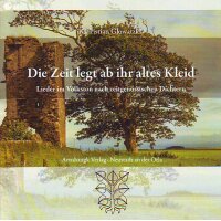 Die Zeit legt ab ihr altes Kleid - CD