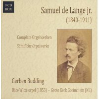Samuel de Lange jr - Sämtliche Orgelwerke