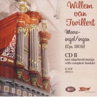 Twillert, Willem van - Meere Orgel - CD II