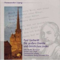 Paul Gerhardt - Die grossen Choräle und Geistlichen...