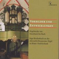 Vorbilder und Entwicklungen