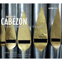 Cabezón - Tientos, Diferencias y Glosadas