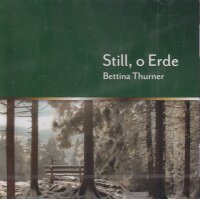 Still, o Erde