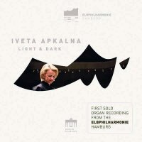 Iveta Apkalna - Light & Dark