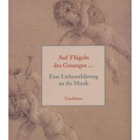 Auf Flügeln des Gesanges …