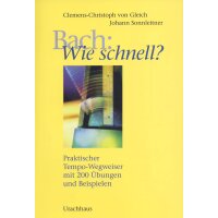 Bach: Wie schnell?