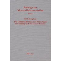 Der Dommusikverein und Mozarteum in Salzburg und die Mozart-Familie