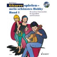 Gitarre spielen - mein schönstes Hobby - Band 1