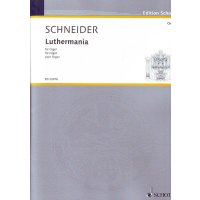 Schneider, Enjott - Luthermania