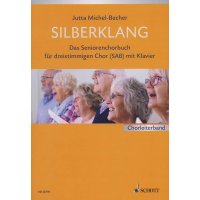 Silberklang - Das Seniorenchorbuch - Chorleiterband