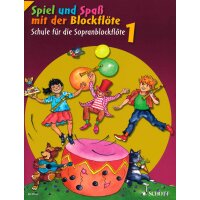 Spiel und Spaß mit der Blockflöte 1