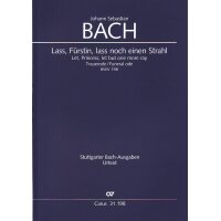 Bach, J. S. - Lass Fürstin, lass noch einen Strahl