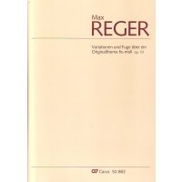 Reger, Max - Variationen und Fuge fis-Moll op. 73