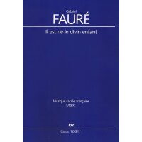 Fauré, Gabriel - Il est né le divin enfant