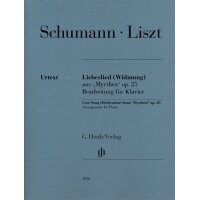 Schumann, Robert / Liszt, Franz - Liebeslied (Widmung)