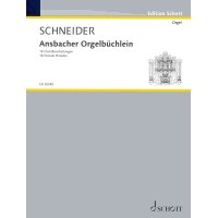 Schneider, Enjott - Ansbacher Orgelbüchlein
