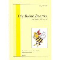 Die Biene Beatrix - Wie Beatrix sich verirrte