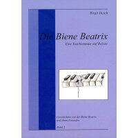 Die Biene Beatrix - Eine Kirchenmaus auf Reisen
