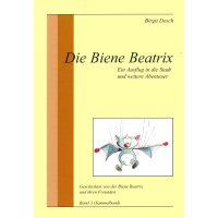 Die Biene Beatrix - Ein Ausflug in die Stadt … und...
